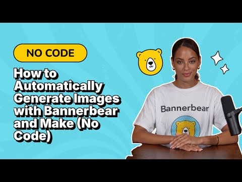 Bannerbear video thumbnail