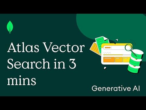 MongoDB Atlas Vector Search video thumbnail