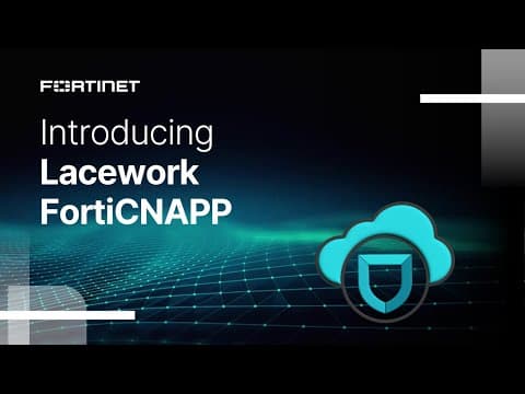 Lacework FortiCNAPP video thumbnail